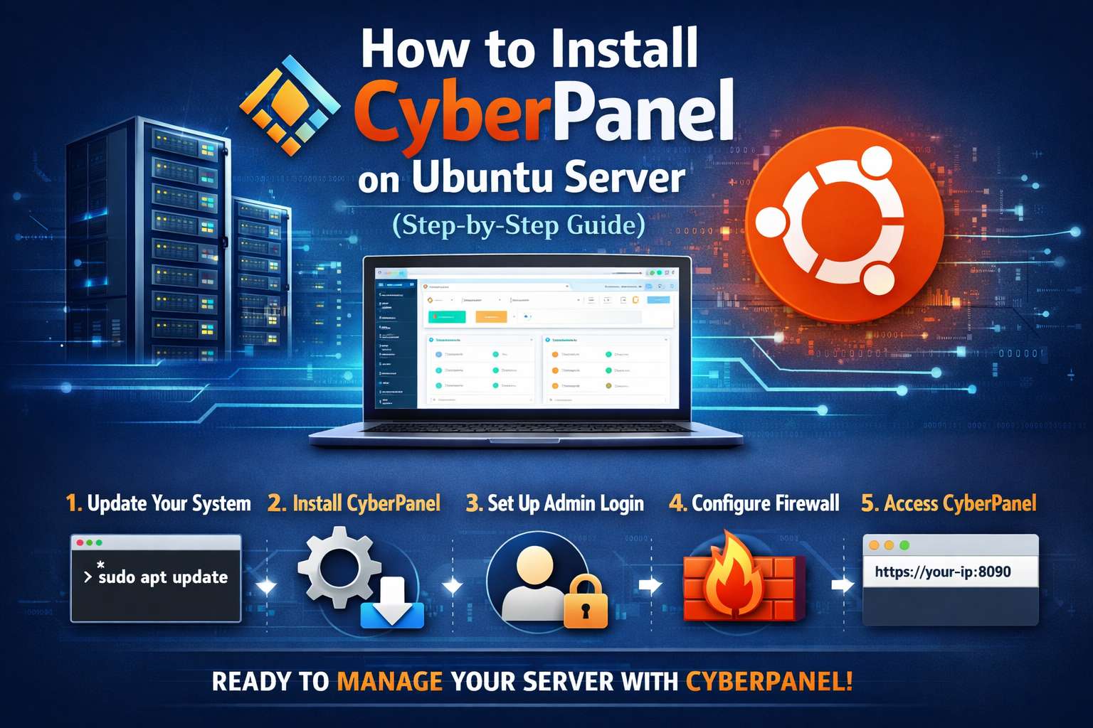 How to Install CyberPanel on Ubuntu Server (Step-by-Step Guide)
